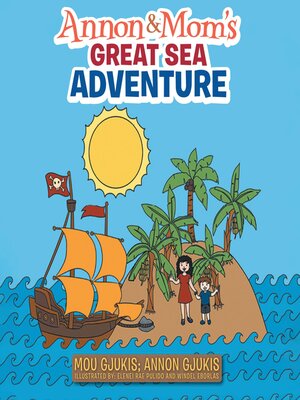 cover image of Annon and Mom's Great Sea Adventure